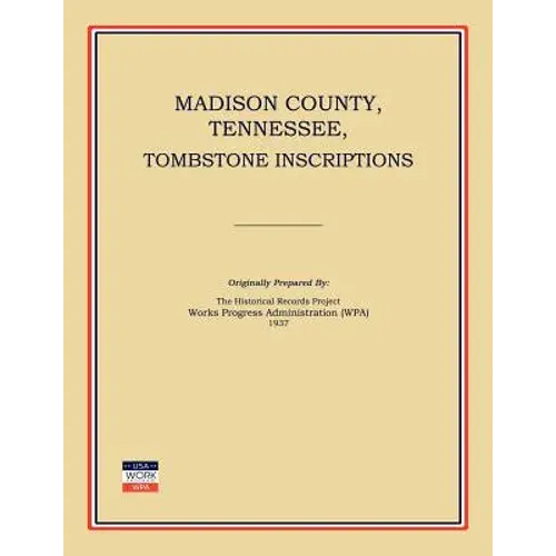 Madison County, Tennessee, Tombstone Inscriptions - Paperback 1