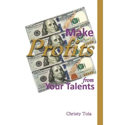 Make Profits From Your Talents - Paperback 1
