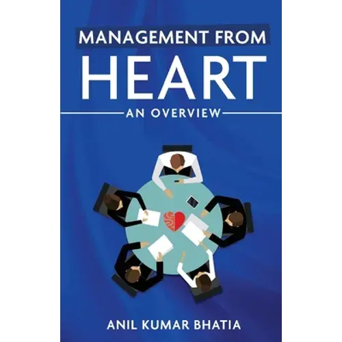 Management From Heart: An Overview - Paperback 1