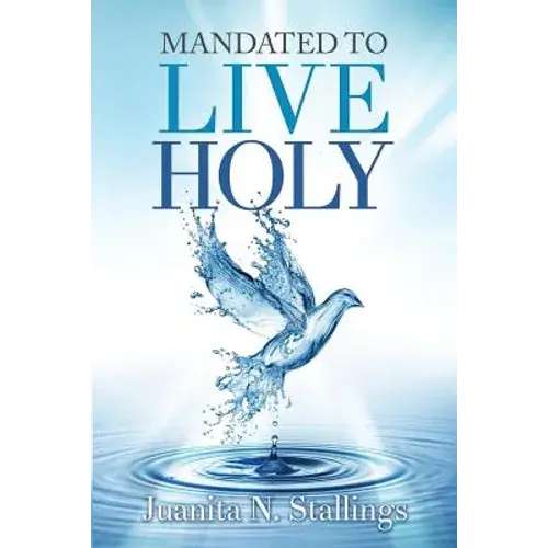 Mandated To Live Holy - Paperback 1