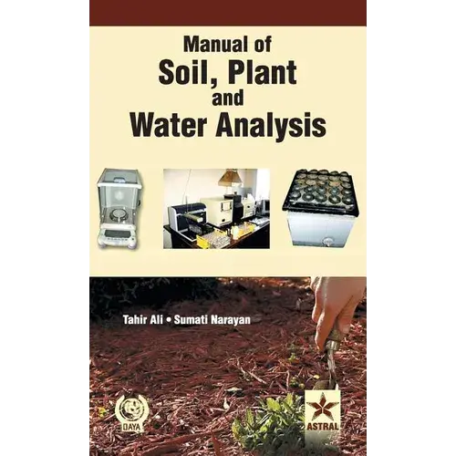 Manual Of Soil Plant And Water Analysis - Hardcover 1