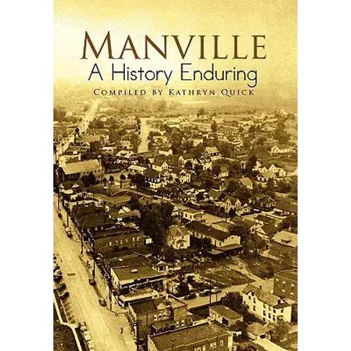 Manville A History Enduring - Paperback 1
