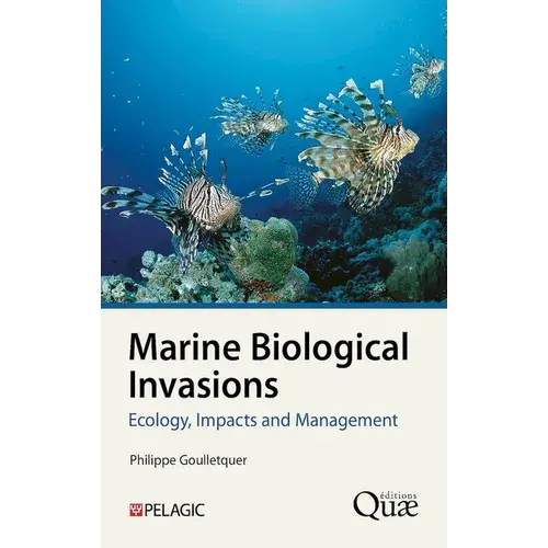 Marine Biological Invasions: Ecology, Impacts And Management - Paperback 1