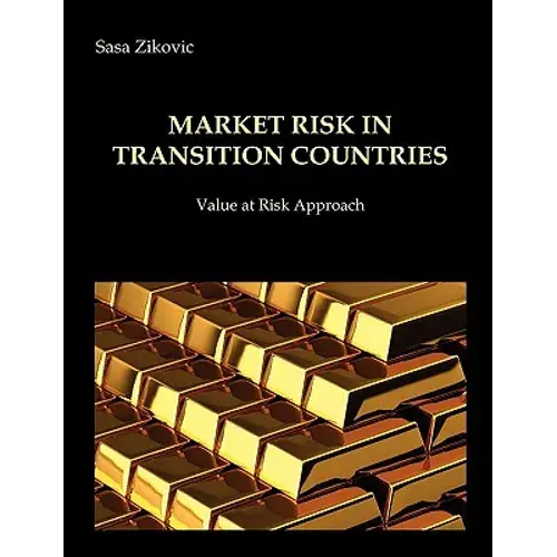 Market Risk In Transition Countries - Value At Risk Approach - Paperback 1
