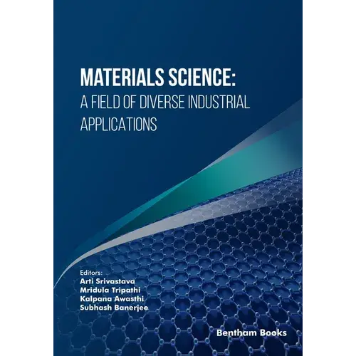 Materials Science: A Field Of Diverse Industrial Applications - Paperback 1