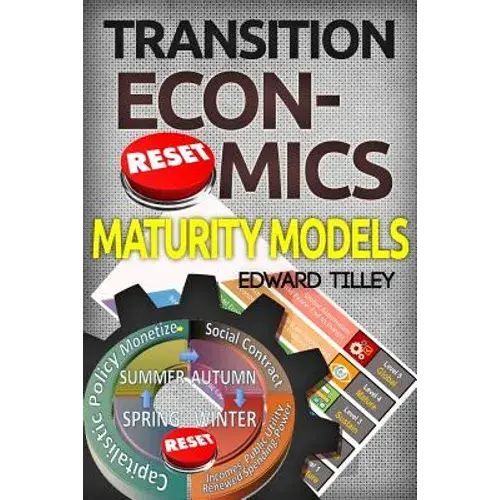 Maturity Models: Transition Economics - Paperback 1