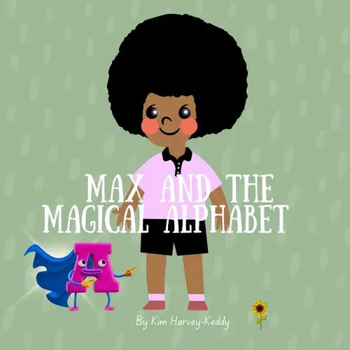 Max And The Magical Alphabet: A Children's Book About Dyslexia, Reading Confidence, And Coping Strategies - Paperback 1