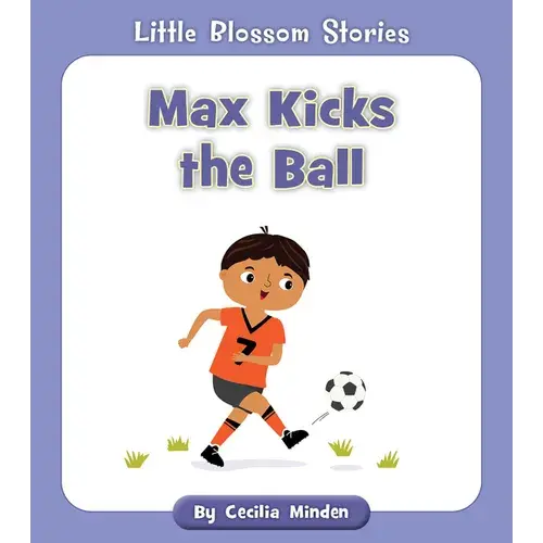 Max Kicks The Ball - Paperback 1