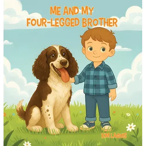 Me & My Four-Legged Brother - Hardcover 1