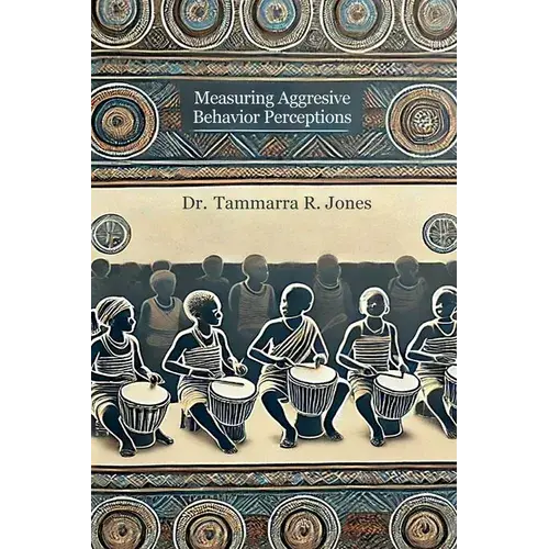 Measuring Aggresive Behavior Perceptions - Paperback 1