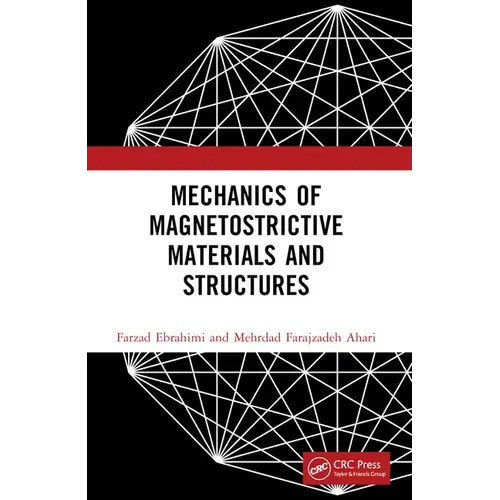 Mechanics Of Magnetostrictive Materials And Structures - Paperback 1