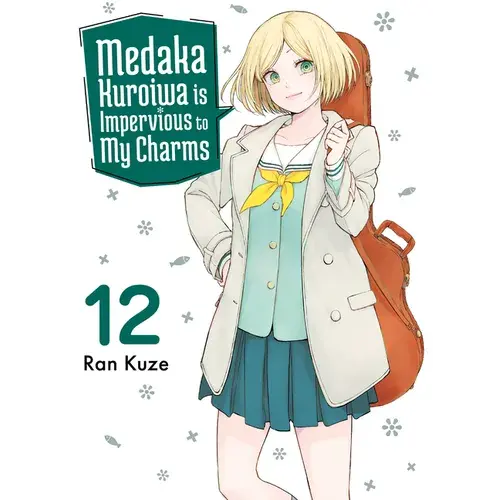 Medaka Kuroiwa Is Impervious To My Charms 12 - Paperback 1