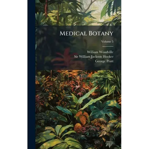 Medical Botany - Hardcover 1
