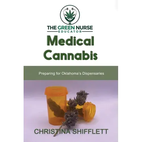 Medical Cannabis: Preparing For Oklahoma's Dispensaries - Paperback 1