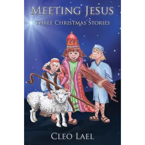 Meeting Jesus: Three Christmas Stories - Paperback 1