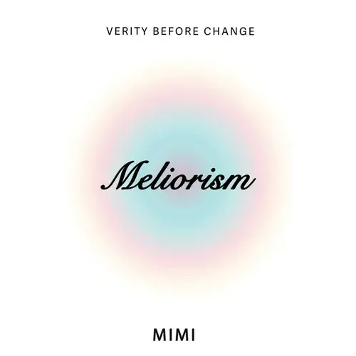 Meliorism - Paperback 1