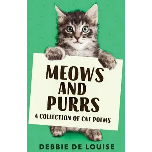 Meows And Purrs: A Collection Of Cat Poems - Paperback 1