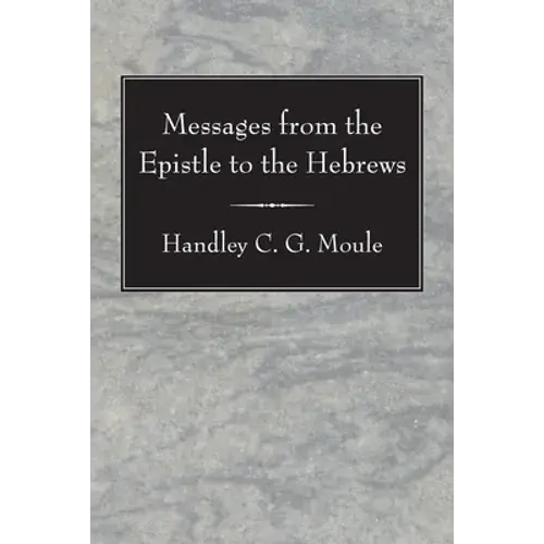 Messages From The Epistle To The Hebrews - Paperback 1