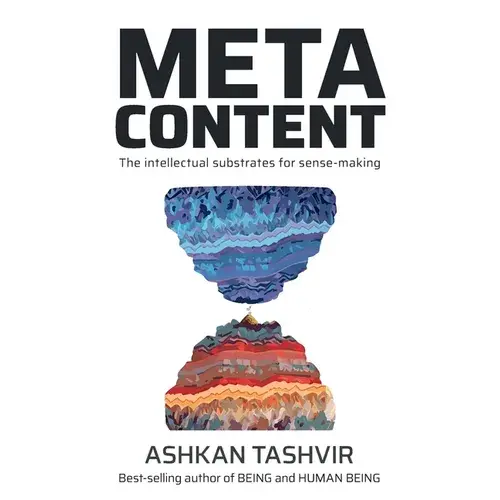 Metacontent: The Intellectual Substrates For Sense-Making - Paperback 1