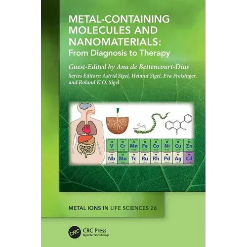 Metal-Containing Molecules And Nanomaterials: From Diagnosis To Therapy - Paperback 1