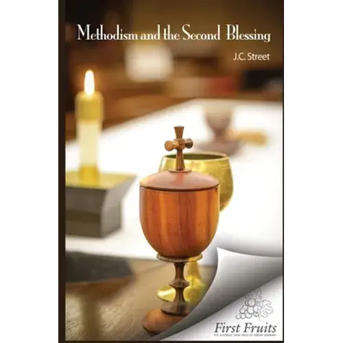 Methodism And The Second Blessing - Paperback 1