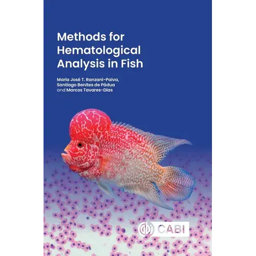 Methods For Hematological Analysis In Fish - Hardcover 1