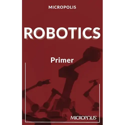 Micropolis Robotics Primer - Paperback 1