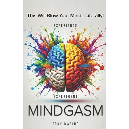 Mindgasm: A Lighthearted Yet Comprehensive Self-Help Guide To Sexual Transmutation, Energy, And Unlocking Your Potential - Paperback 1