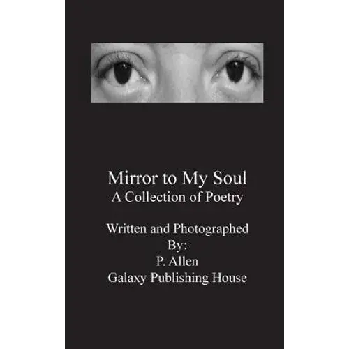 Mirror To My Soul - Hardcover 1