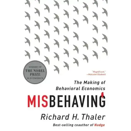 Misbehaving: The Making Of Behavioral Economics - Paperback 1
