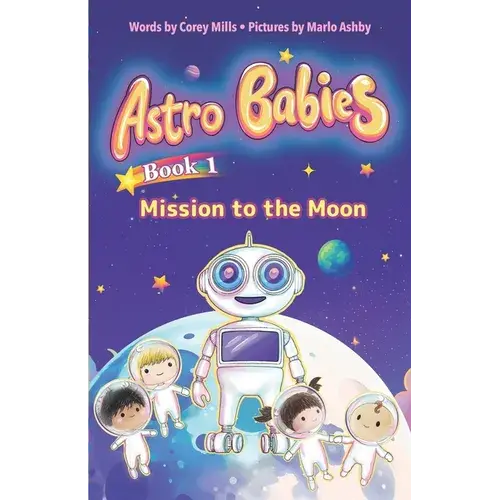 Mission To The Moon: An Illustrated Chapter Book Series For Kids 6-9 - Paperback 1