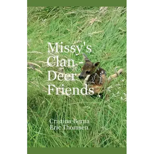 Missy's Clan - Deer Friends - Paperback 1