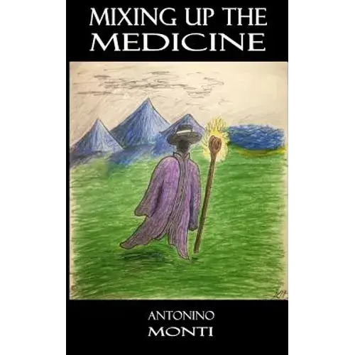 Mixing Up The Medicine - Paperback 1