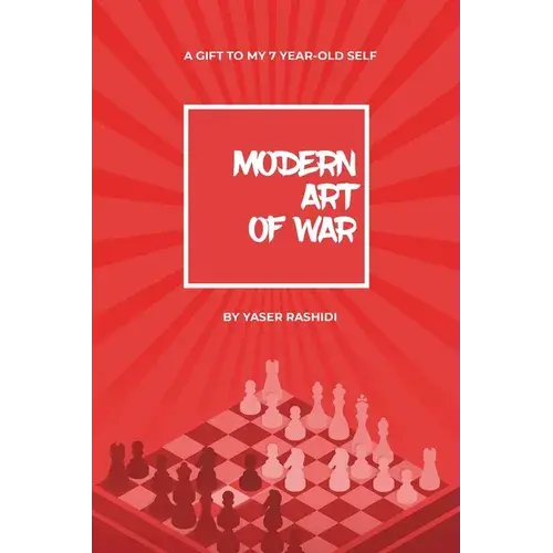 Modern Art Of War; Gift To My 7 Year-Old Self - Paperback 1