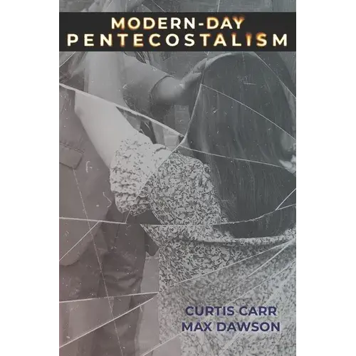 Modern-Day Pentecostalism - Paperback 1