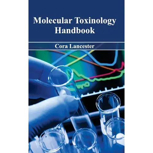 Molecular Toxinology Handbook - Hardcover 1
