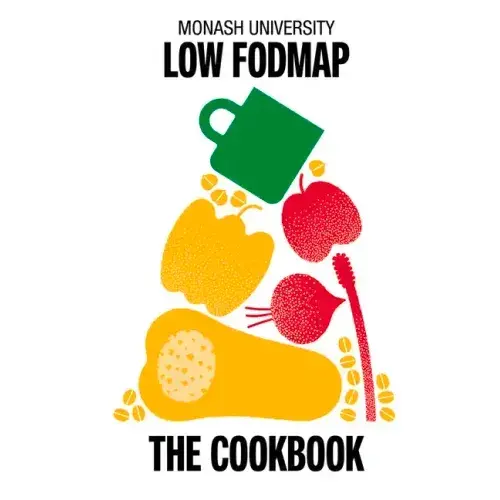 Monash University Low Fodmap: The Cookbook - Hardcover 1