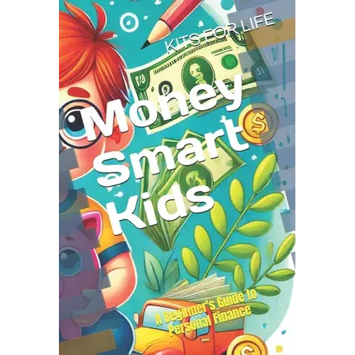 Money Smart Kids: A Beginner's Guide To Personal Finance - Paperback 1