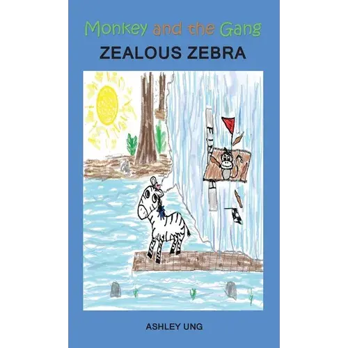 Monkey And The Gang Zealous Zebra - Paperback 1