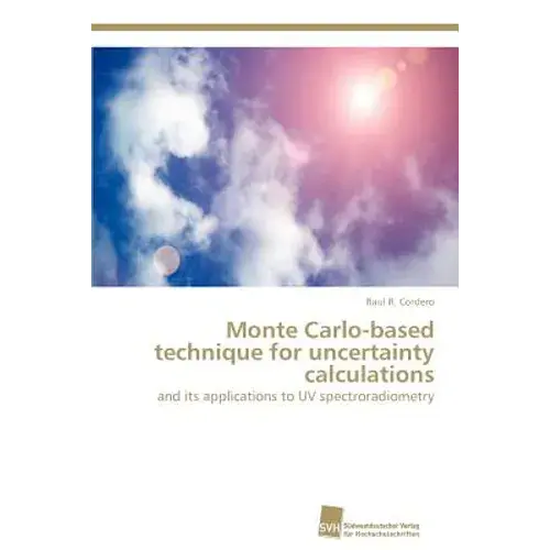 Monte Carlo-Based Technique For Uncertainty Calculations - Paperback 1