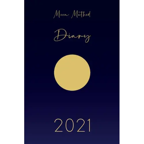 Moon Method Diary 2021 - Hardcover 1