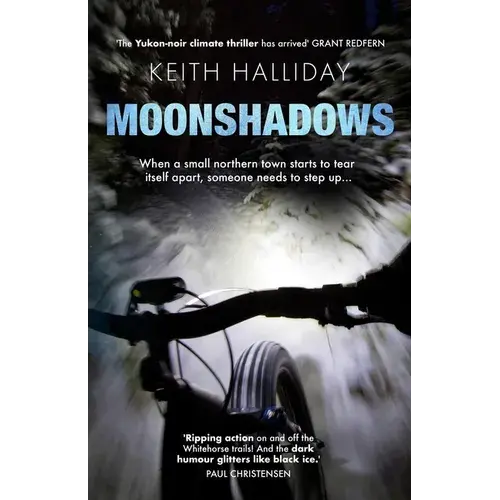Moonshadows: A Yukon-Noir Climate Thriller - Paperback 1