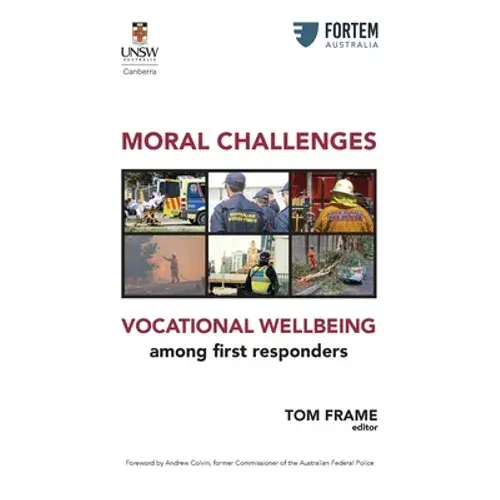 Moral Challenges Vocational Wellbeing Among First Responders - Hardcover 1