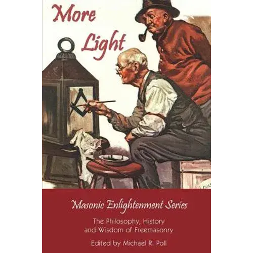 More Light - Masonic Enlightenment Series - Paperback 1