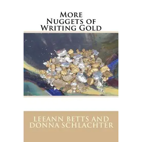 More Nuggets Of Writing Gold - Paperback 1