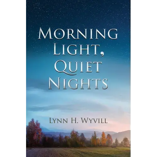 Morning Light, Quiet Nights - Paperback 1