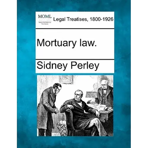 Mortuary Law. - Paperback 1