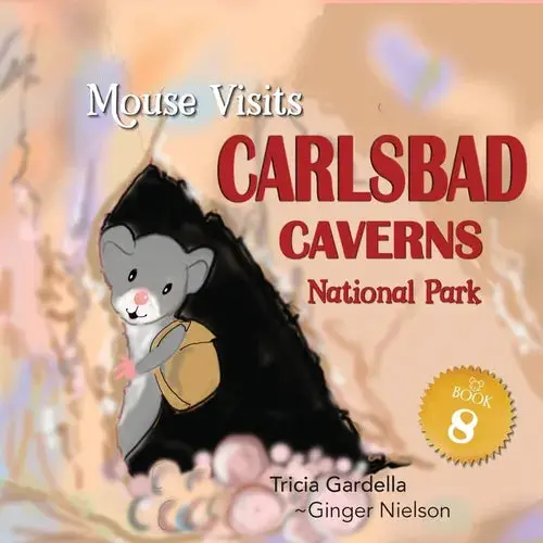 Mouse Visits Carlsbad Caverns National Park - Paperback 1