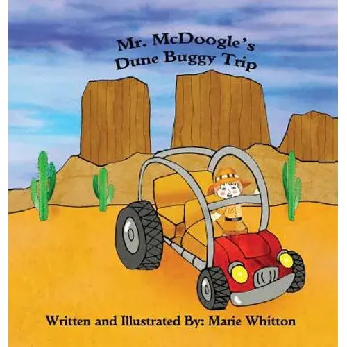 Mr. Mcdoogle's Dune Buggy Trip - Hardcover 1