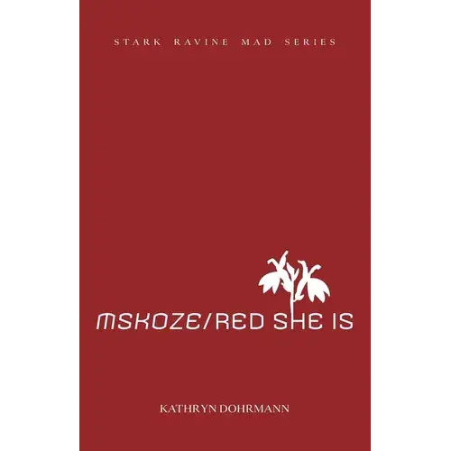 Mskoze / Red She Is: Chapbook Two - Paperback 1